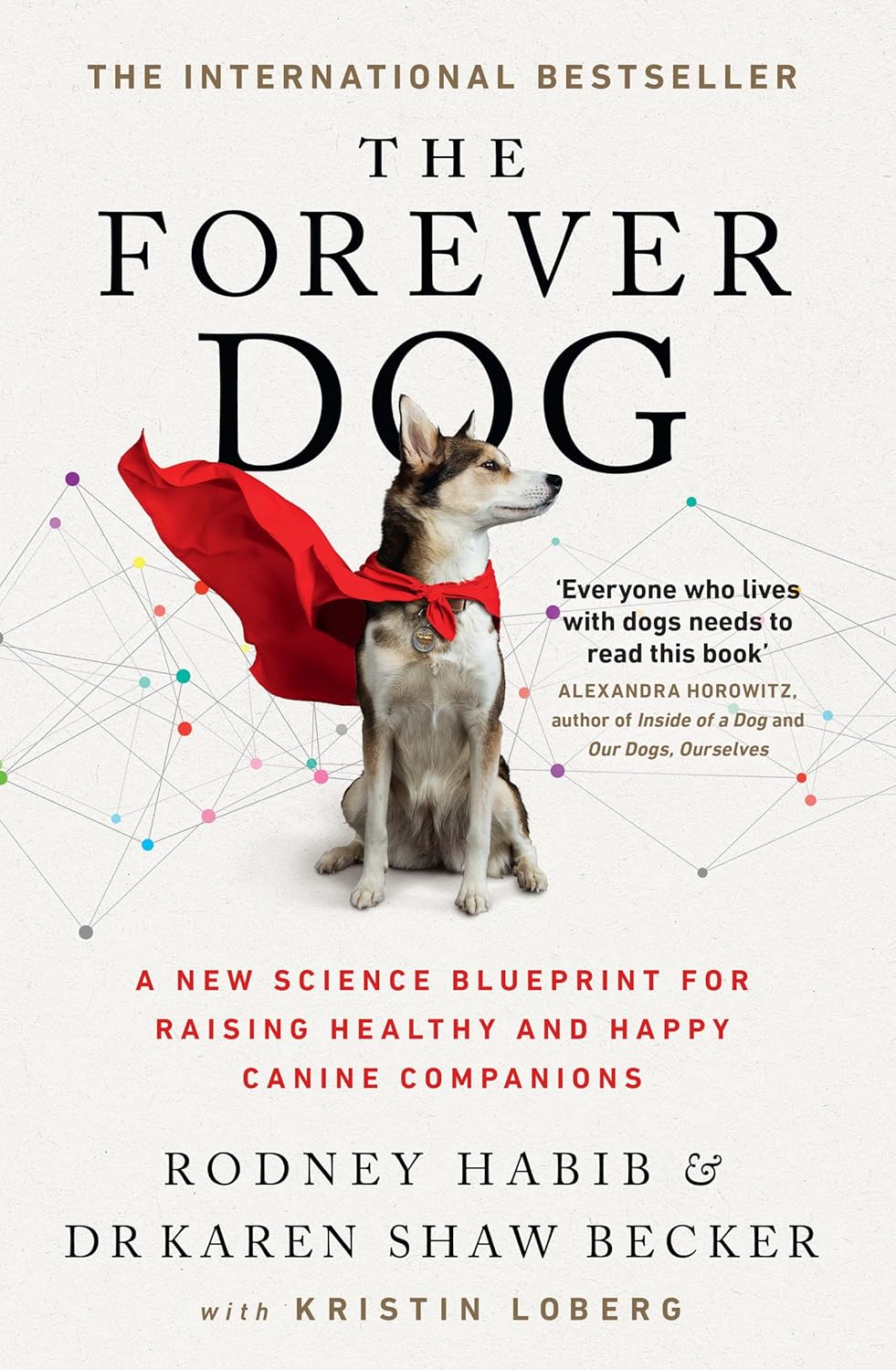 The Best Dog Book To-Date? - 'The Forever Dog' by Rodney Habib